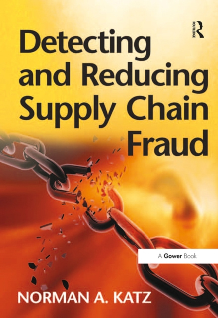 E-kniha Detecting and Reducing Supply Chain Fraud Norman A. Katz
