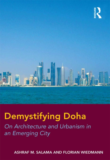 E-knjiga Demystifying Doha Ashraf M. Salama