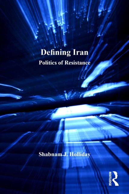 E-knjiga Defining Iran Shabnam J. Holliday