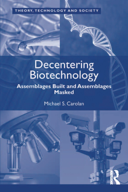 E-kniha Decentering Biotechnology Michael S. Carolan