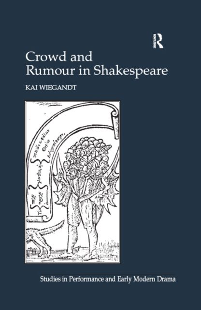 E-book Crowd and Rumour in Shakespeare Kai Wiegandt
