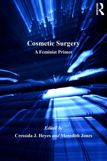 E-Book Cosmetic Surgery Cressida J. Heyes