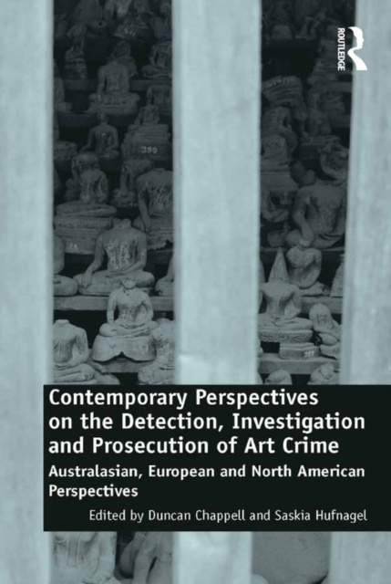 E-book Contemporary Perspectives on the Detection, Investigation and Prosecution of Art Crime Duncan Chappell