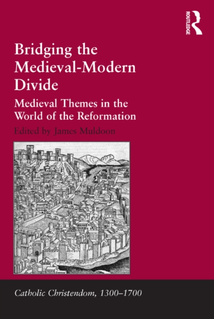 E-book Bridging the Medieval-Modern Divide James Muldoon