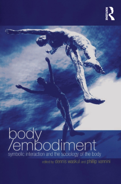 E-book Body/Embodiment Phillip Vannini