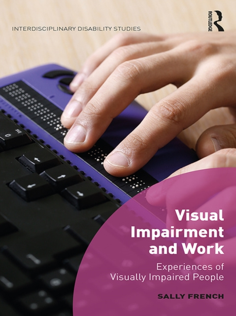 ebook Visual Impairment and Work Sally French