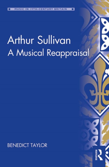 E-book Arthur Sullivan Benedict Taylor