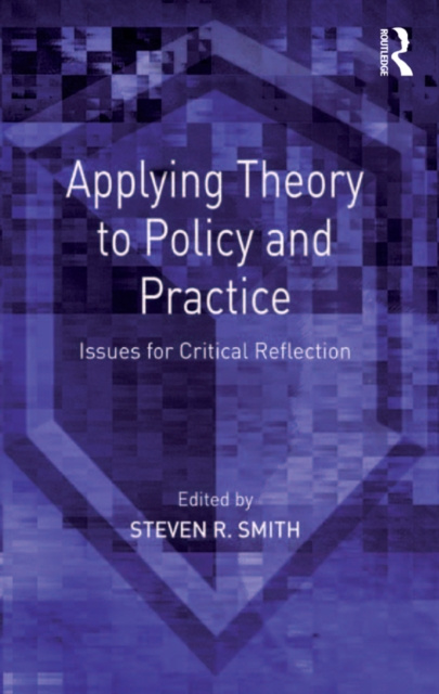 E-book Applying Theory to Policy and Practice Steven R. Smith