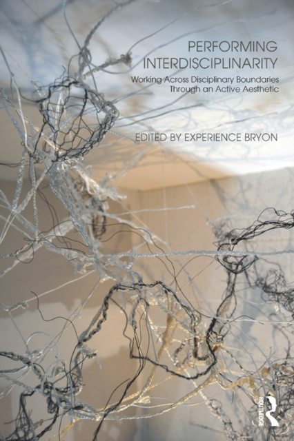 E-knjiga Performing Interdisciplinarity Experience Bryon