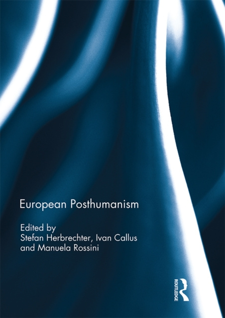 E-book European Posthumanism Stefan Herbrechter