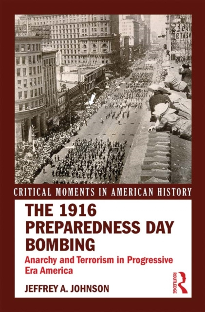 E-kniha 1916 Preparedness Day Bombing Jeffrey A. Johnson
