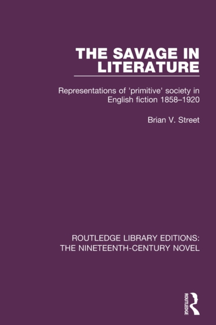 E-book Savage in Literature Brian V. Street