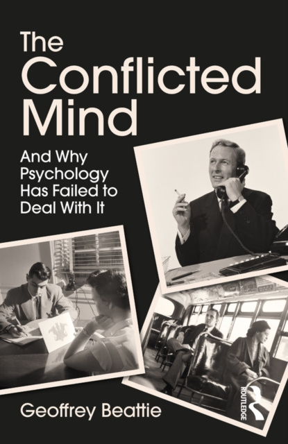 E-kniha Conflicted Mind Geoffrey Beattie