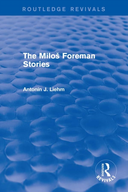 E-knjiga Milos Forman Stories (Routledge Revivals) Antonin J. Liehm