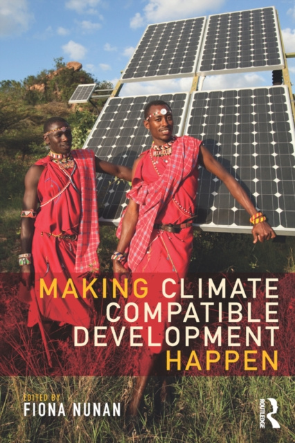 E-knjiga Making Climate Compatible Development Happen Fiona Nunan