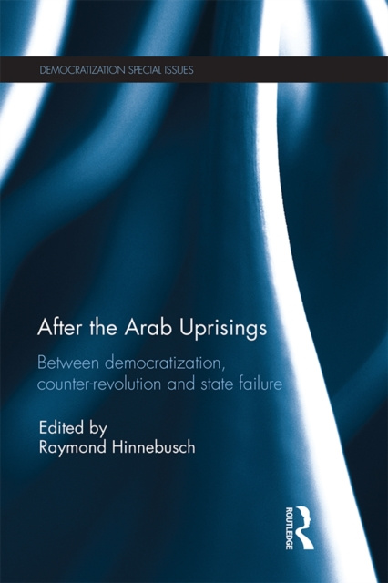 E-book After the Arab Uprisings Raymond Hinnebusch