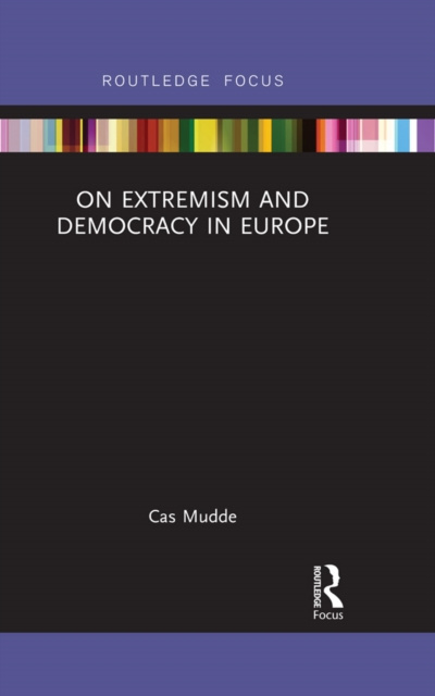 E-kniha On Extremism and Democracy in Europe Cas Mudde