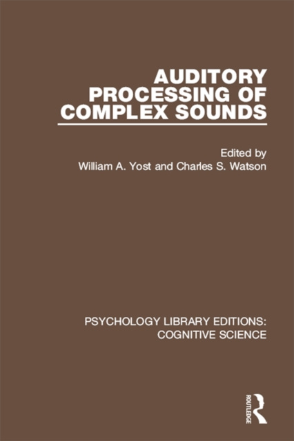 E-Book Auditory Processing of Complex Sounds William A. Yost