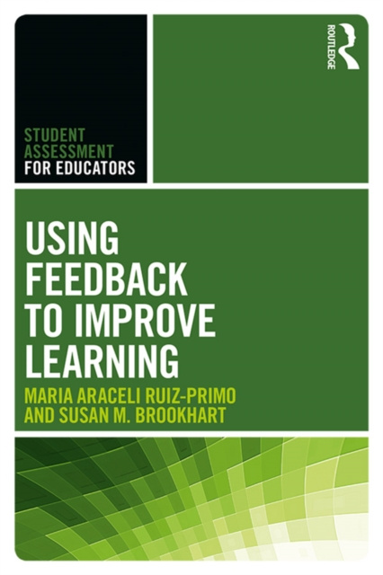 E-book Using Feedback to Improve Learning Maria Araceli Ruiz-Primo