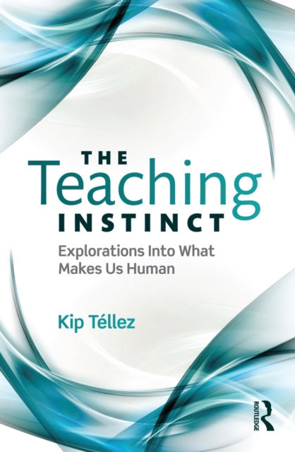 E-knjiga Teaching Instinct Kip Tellez