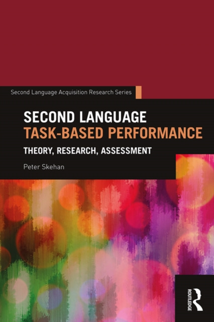 E-knjiga Second Language Task-Based Performance Peter Skehan