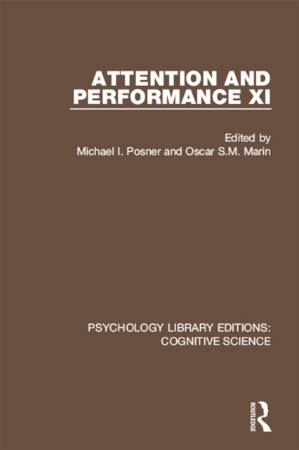 E-book Attention and Performance XI Michael I. Posner