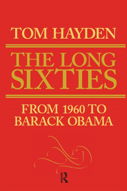 ebook Long Sixties Tom Hayden