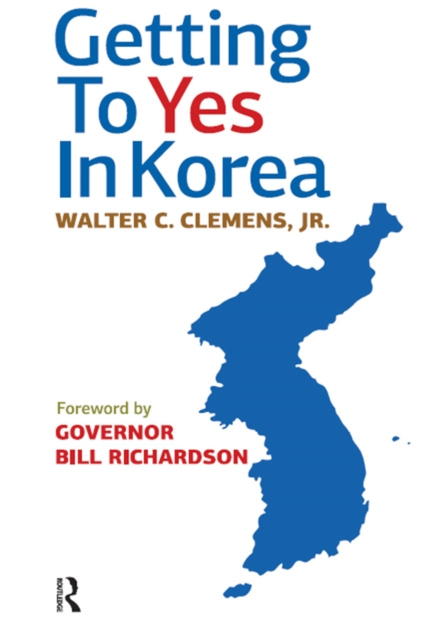 E-kniha Getting to Yes in Korea Walter C. Clemens Jr