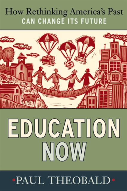 E-knjiga Education Now Paul Theobald