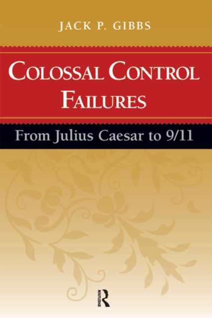 E-book Colossal Control Failures Jack P. Gibbs