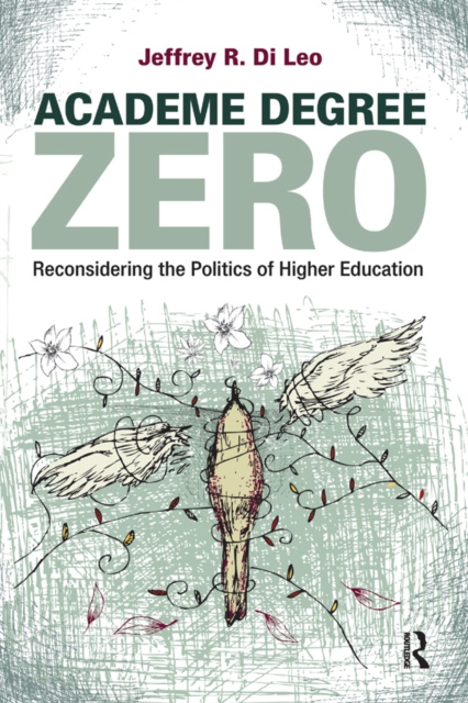 E-book Academe Degree Zero Jeffrey R. Di Leo