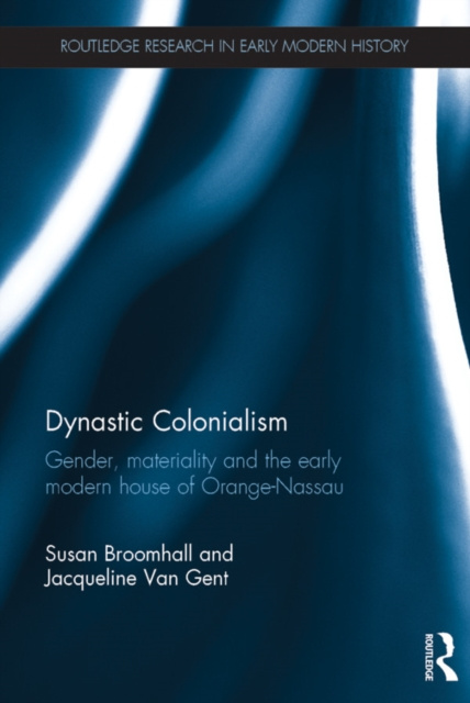 E-knjiga Dynastic Colonialism Susan Broomhall