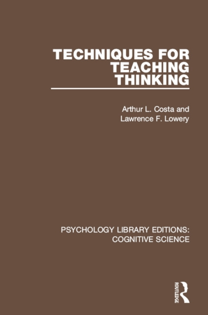 E-knjiga Techniques for Teaching Thinking Arthur Costa