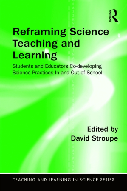 ebook Reframing Science Teaching and Learning David Stroupe