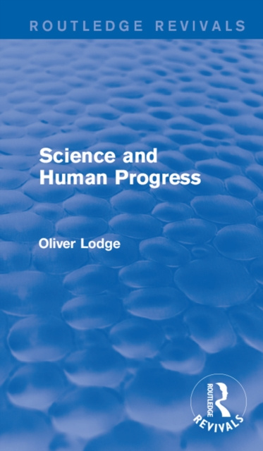 E-book Science and Human Progress Oliver Sir Lodge