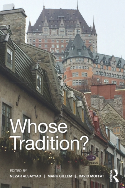 ebook Whose Tradition? Nezar AlSayyad