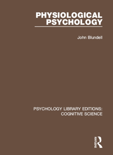 Libro elettronico Physiological Psychology John Blundell