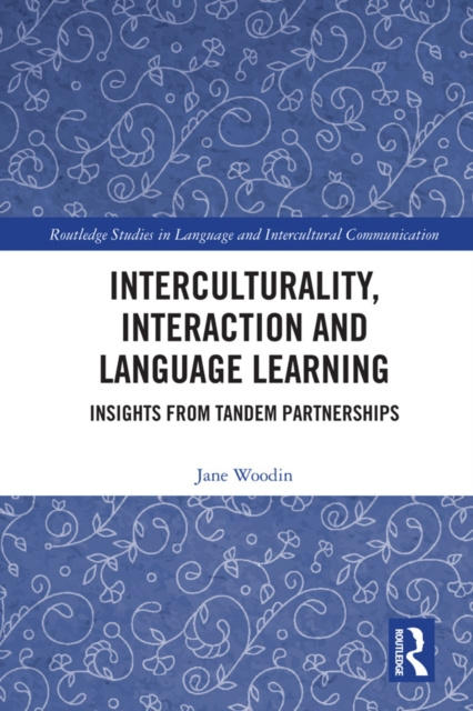 E-book Interculturality, Interaction and Language Learning Jane Woodin