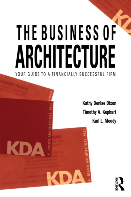 Libro elettronico Business of Architecture Kathy Denise Dixon