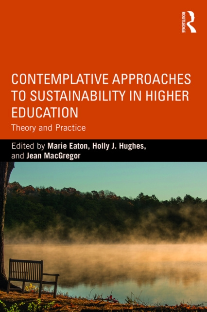 E-book Contemplative Approaches to Sustainability in Higher Education Marie Eaton