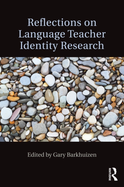 E-könyv Reflections on Language Teacher Identity Research Gary Barkhuizen