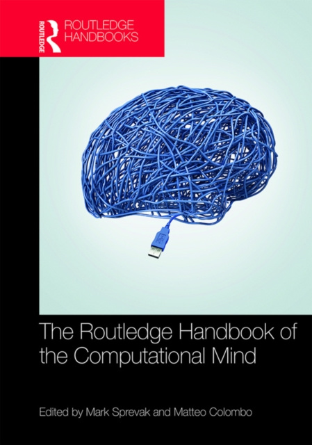 Libro elettronico Routledge Handbook of the Computational Mind Mark Sprevak