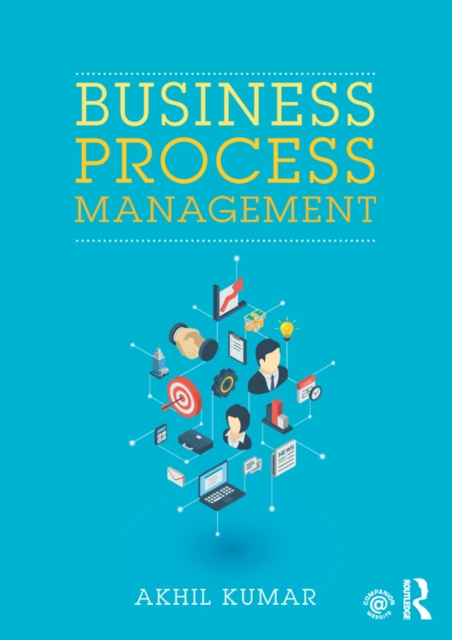 E-knjiga Business Process Management Akhil Kumar