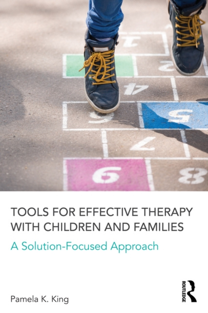 E-kniha Tools for Effective Therapy with Children and Families Pamela K. King