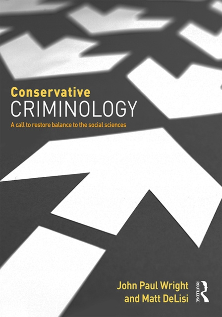 E-kniha Conservative Criminology John Wright