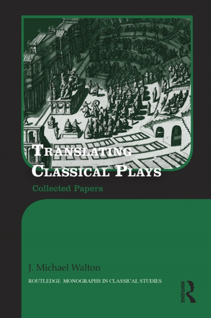 E-knjiga Translating Classical Plays J. Michael Walton