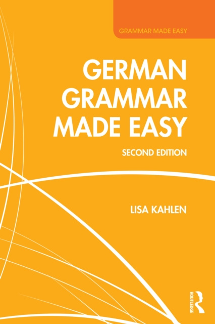 E-kniha German Grammar Made Easy Lisa Kahlen