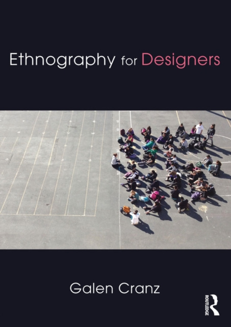 E-kniha Ethnography for Designers Galen Cranz