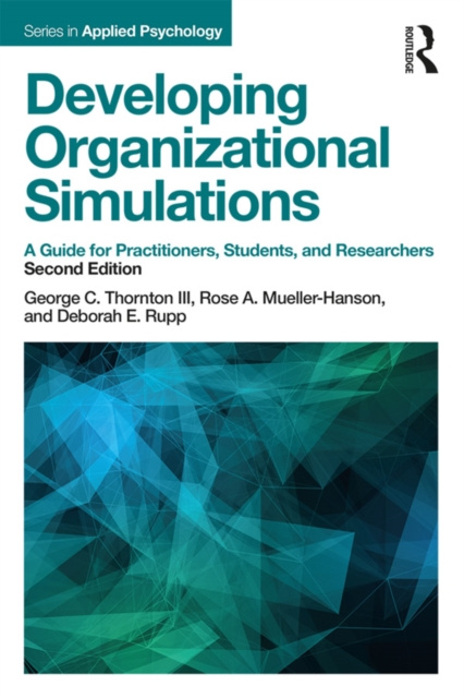 E-Book Developing Organizational Simulations George C. Thornton III