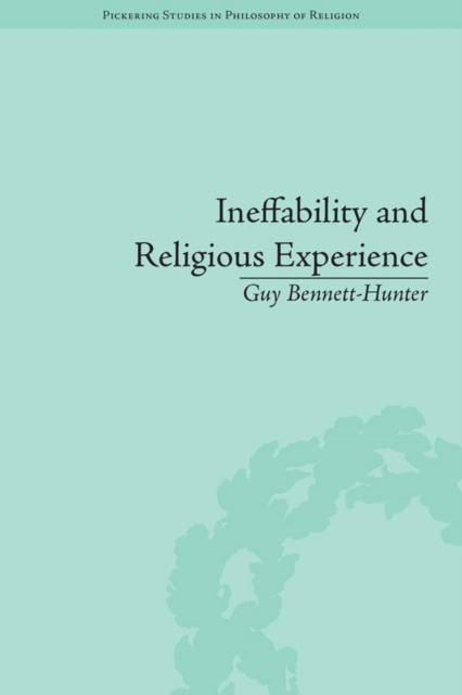 E-knjiga Ineffability and Religious Experience Guy Bennett-Hunter
